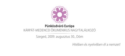 Ökumenikus nagytalálkozó Szegeden - Zárónyilatkozatot tettek közzé
