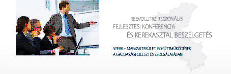 REevolutio Regionális Fejlesztési Konferencia és kerekasztal beszélgetés-sorozat